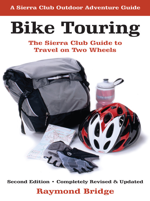 Title details for Bike Touring by Raymond Bridge - Available
